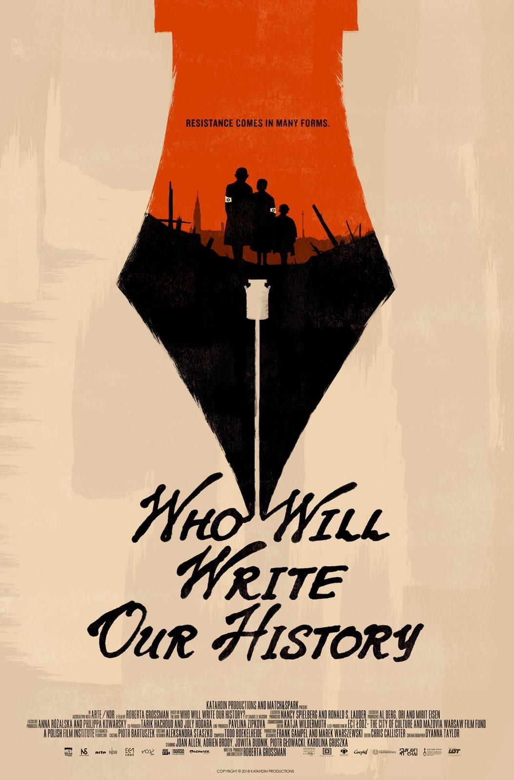 Film poster with a black fountain-pen nib, orange skyline silhouette, and the title “Who Will Write Our History.”